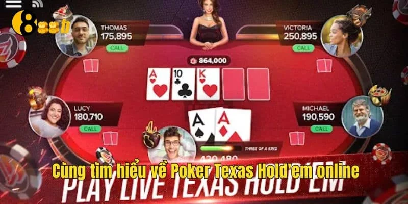 Tìm hiểu Poker Texas Hold'em online