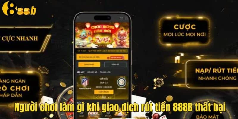 Liên hệ với CSKH khi tạo lệnh rút tiền thất bại Liên hệ với CSKH khi tạo lệnh rút tiền thất bại