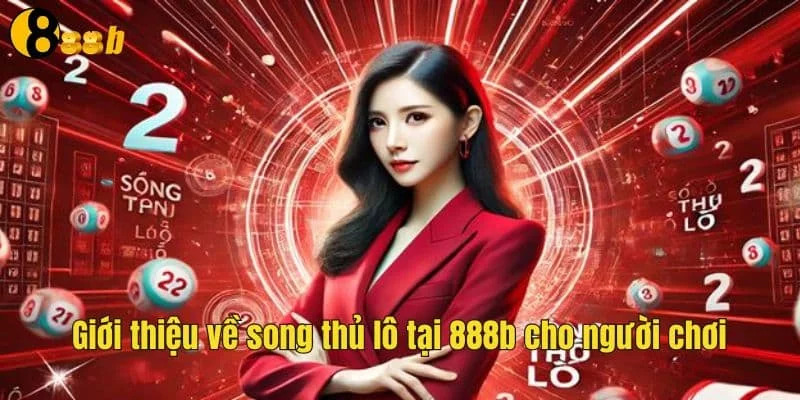 Tìm hiểu khái niệm về về song thủ lô là gì